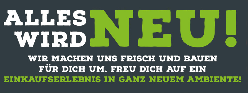 Wir bauen für Dich um!